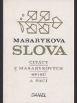 Masarykova slova (Citáty z Masarykových spisů a řečí) - náhled