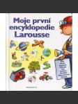 Moje první encyklopedie Larousse - náhled