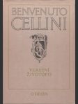 Benvenuto Cellini - Vlastní životopis - náhled