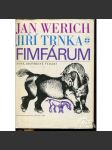 Fimfárum [Jan Werich - pohádky; ilustrace Jiří Trnka] - náhled