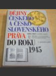 Dějiny českého a československého práva do r. 1945 - náhled