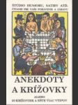 Anekdoty a krížovky alebo 50 krížoviek a ešte viac vtipov - náhled