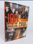 100 hvězd - rock & pop: Portréty nejznámějších osobností historie hudby - náhled