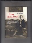 Hana Benešová (Neobyčejný příběh manželky druhého československého prezidenta 1885 - 1974) - náhled