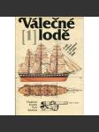 Válečné lodě 1. Lodě veslové a plachetní do roku 1860 [plachetnice  ,moře ,mořeplavba] - náhled