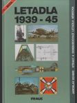 Letadla 1939-45 1. Díl: Stíhací a bombardovací letadla Německa - náhled