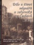 Dílo a život mlynářů a sekerníků v Čechách - náhled