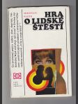 Hra o lidské štěstí - náhled