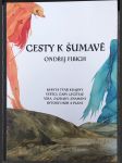 Cesty k Šumavě - podpis autora - náhled