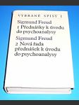 Vybrané spisy I. - Přednášky k úvodu do psychoanalýzy / Nová řada přednášek do psychoanalýzy - náhled