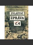 Zvláštní zpráva č. 4 [tajná zpráva o Sovětském svazu - Rusko, Sovětský svaz] - náhled