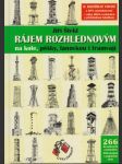 Rájem rozhlednovým na kole, pěšky, lanovkou i tramvají - náhled