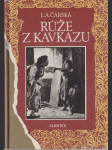 Růže s Kavkazu - náhled