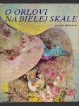 O orlovi na bielej skale - náhled