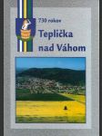 Teplička nad Váhom 730 rokov - náhled