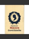 Guvernantka [podpis Vladimír Macura] - [román F. L. Čelakovský - Bohuslava Rajská] - náhled