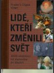 Lidé, kteří změnili svět - 4000 osobností od starověk po dnešek - náhled