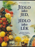 Jídlo jako jed, jídlo jako lék - náhled