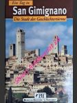 Ein Tag in San Gimignano - Die Stadt der Geschlechtertürme - TORRITI Piero - náhled