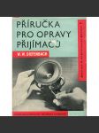 Příručka pro opravy přijímačů (opravy elektronických přístrojů) - náhled