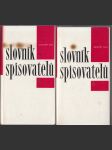 Slovník spisovatelů / Sovětský svaz 1.+2. - Literatura ruská, ukrajinská, běloruská, Pobaltí, sovětský východ - náhled