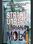 Strasti a útrapy adriana mola - náhled