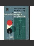 Amatérské součástky a stavba tranzistorových přijímačů (tranzistory) - náhled