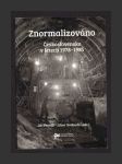 Znormalizováno - Československo v letech 1978–1985 - náhled