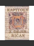 Kapitoly z dějin Říčan [Dějiny města Říčany - historie, hrad, středověk, panství a privilegia za renesance, barokní období, městská správa, Olivovna] - náhled