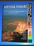 Světová pohoří - Afrika, Austrálie a Oceánie, Antarktida - náhled