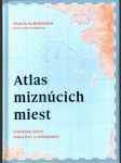 Atlas miznúcich miest - náhled