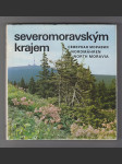 Severomoravským krajem - náhled