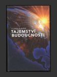 Tajemství budoucnosti - náhled