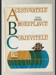 ABC cestovatelů  mořeplavců objevitelů - náhled