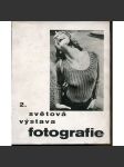 2. světová výstava fotografie. Žena [522 fotografií, 236 fotografů z 85 zemí - fotografická kniha, černobílá fotografie, i akty] - náhled