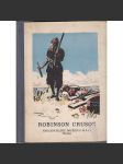 Robinson Crusoe [ilustroval Vojtěch Preissig] - Život a podivuhodné příběhy Robinsona Crusoe - náhled