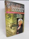 Můj život se Saddámem Husajnem: Ve stínu obávaného diktátora - náhled