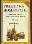 Praktická homeopatie - ceska ke zdraví, rádce pro celou rodinu - náhled