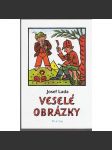 Veselé obrázky (poezie, říkanky, rozkládací leporelo; ilustrace Josef Lada) - náhled