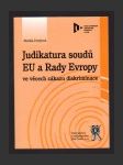 Judikatura soudů EU a Rady Evropy ve věcech zákazu diskriminace - náhled