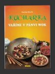 Kuchařka - vaříme v pánvi wok - náhled