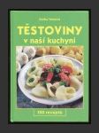 Těstoviny v naší kuchyni - náhled