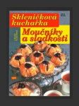 Skleničková kuchařka - Moučníky a sladkosti - náhled