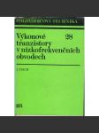 Výkonové tranzistory v nízkofrekvenčních obvodech (Polovodičová technika) - náhled