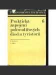 Praktická zapojení polovodičových diod a tyristorů (Polovodičová technika) - náhled