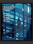 Masarykova univerzita v Brně - Příběh vzdělání a vědy ve střední Evropě - náhled