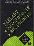 Základy společenských věd (Psychologie, Sociologie): Pro střední školy - náhled