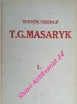 T.g. masaryk i-iv - nejedlý zdeněk - náhled