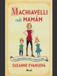 Machiavelli radí mamám - náhled