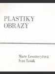 Marie Leontovyčová / Ivan Lošák (Plastiky, obrazy) - náhled